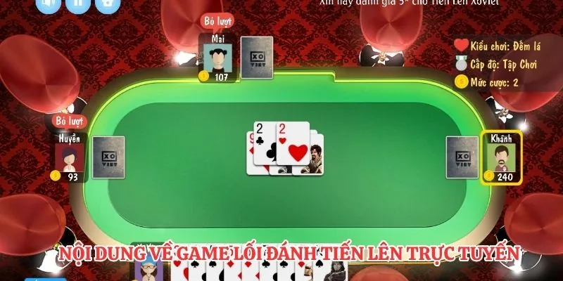 Nội dung về game lối đánh tiến lên trực tuyến